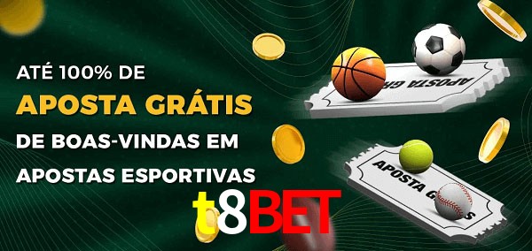 t8bet Ate 100% de Aposta Gratis